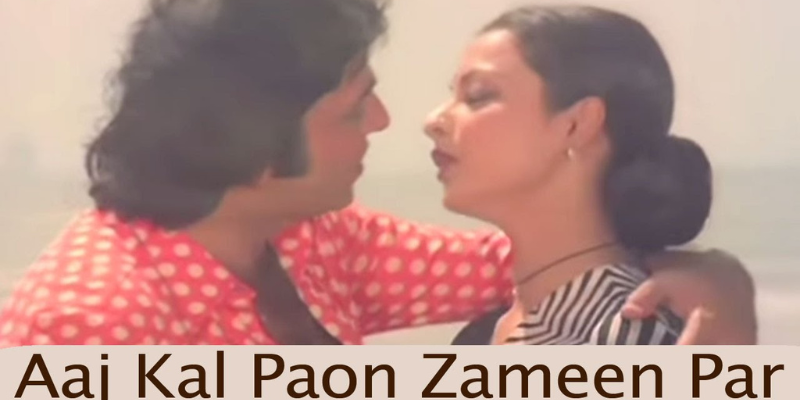 Aaj Kal Paao Zamii Par