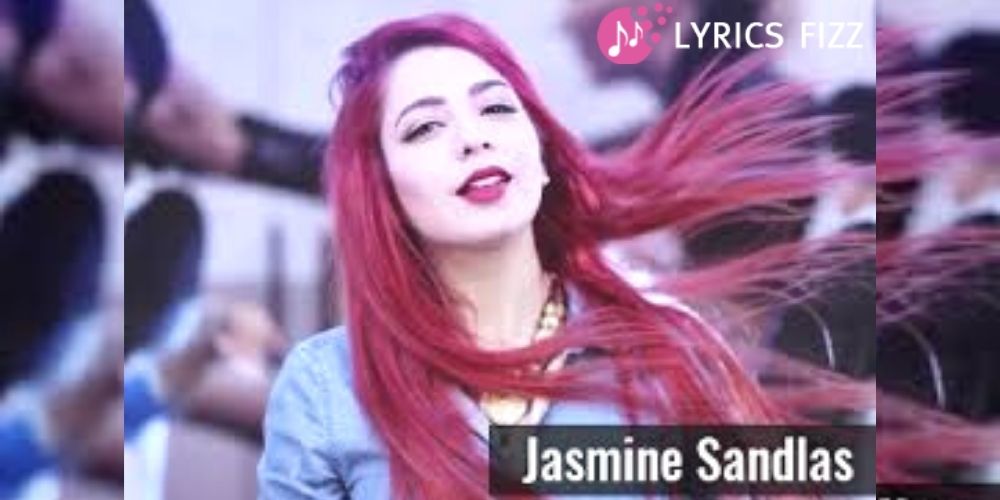 Jasmine Sandlas