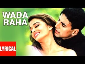 Wada Raha Pyar Se Pyar Ka Lyrics in Hindi | वादा रहा प्यार से प्यार का लिरिक्स 