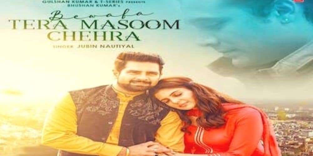 Bewafa Tera Masoom Chehra