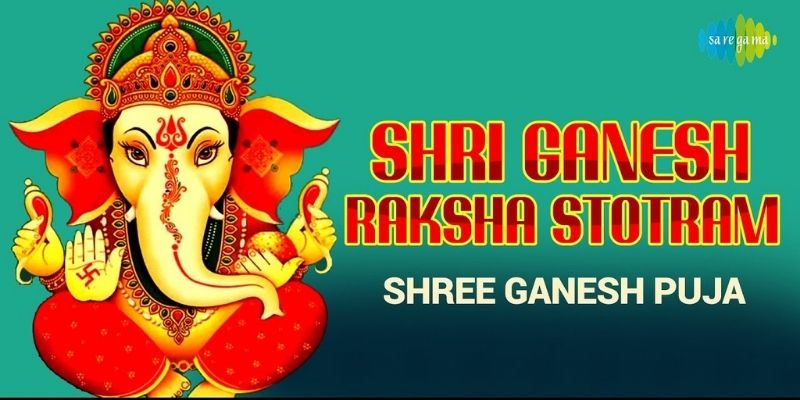 Ganesh Raksha Stotram Bhajan