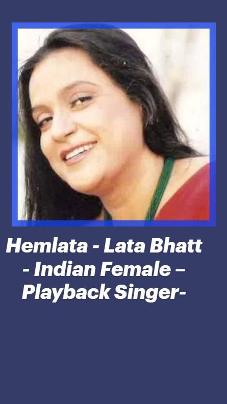 Hemlata (Lata Bhatt)