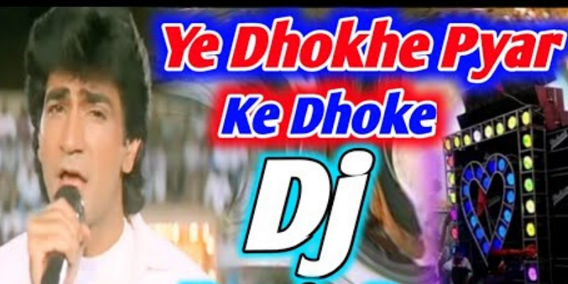 Ye Dhokhe Pyar Ke Dhokhe