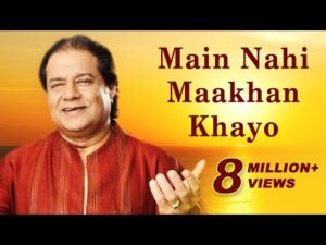 Maiyya Mori Main Nahin Makhan Khayo Lyrics In Hindi