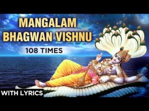 Mangalam Bhagwan Vishnu Lyrics In Hindi