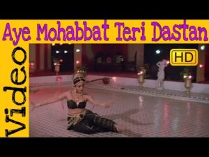 Aye Mohabbat Teri Dastan Ke Liye Lyrics in Hindi | ऐ मोहब्बत तेरी दास्तान के लिए लिरिक्स 