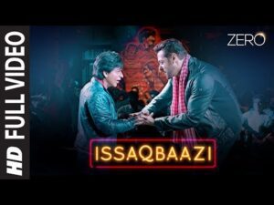 Issaqbaazi Song Lyrics in Hindi | इस्सकबाजी लिरिक्स 