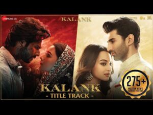 Kalank Title Track Lyrics in Hindi | कलंक टाइटल ट्रैक लिरिक्स