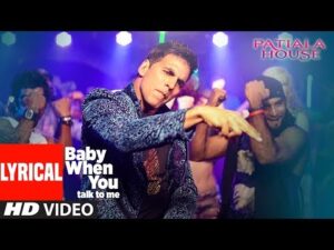 Baby When You Talk To Me Lyrics in Hindi | बेबी व्हेन यू टॉक तो में लिरिक्स 