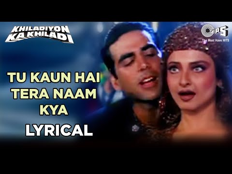 Tu Kaun Hai Tera Naam Kya Lyrics | तू कौन है तेरा नाम क्या