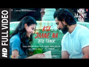 Koi Jaane Na Lyrics in Hindi | कोई जाने ना लिरिक्स