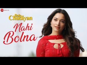 Nahi Bolna Song Lyrics | नहीं बोलना