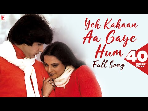 Yeh Kahan Aa Gaye Hum Lyrics | ये कहां आ गए हम लिरिक्स
