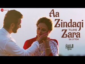 Aa Zindagi Tujhe Zara Sa Ji Toh Lyrics in Hindi | आ जिंदगी तुझे जरा सा जी तोह लिरिक्स 