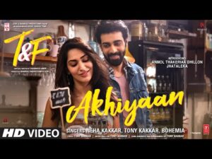 Akhiyaan Song Lyrics in Hindi | अखियां लिरिक्स 