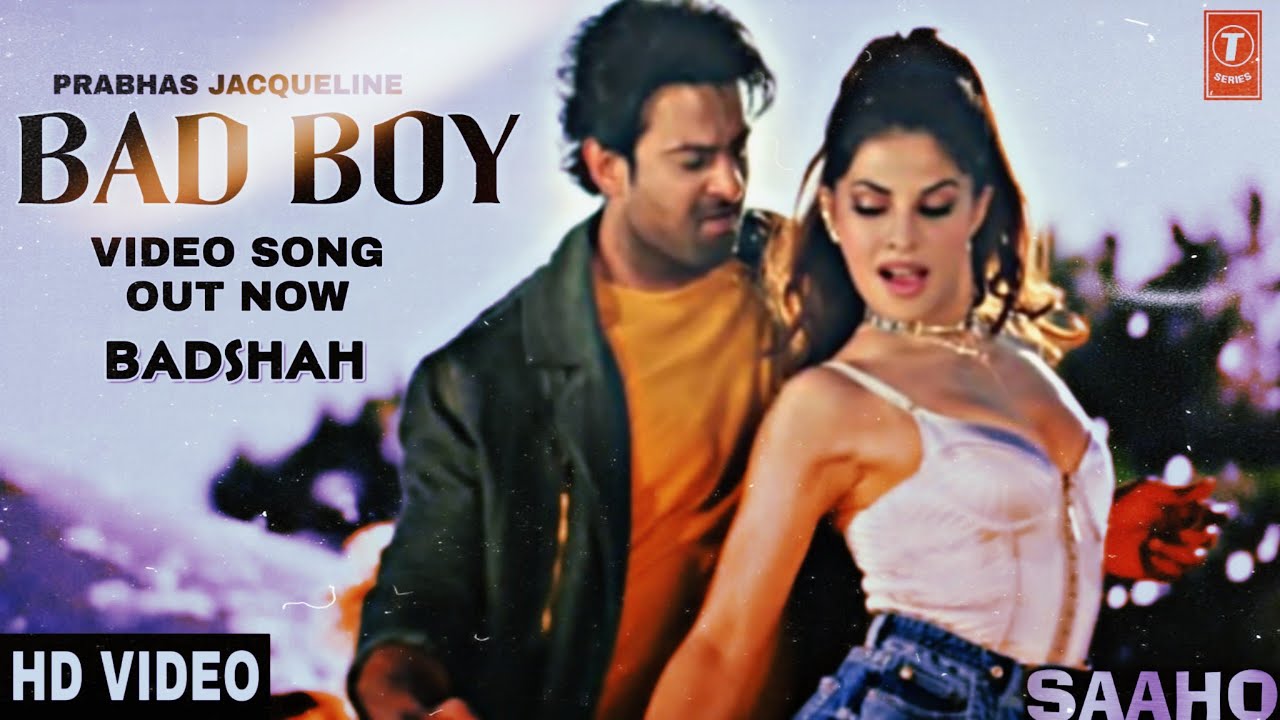Bad boy - saaho