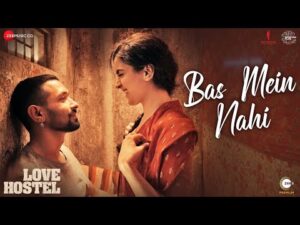 Bas Mein Nahi Lyrics | बस में नहीं लिरिक्स 