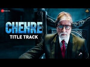 Chehre (Title Track) Lyrics in Hindi | चेहरे (टाइटल ट्रैक) लिरिक्स 