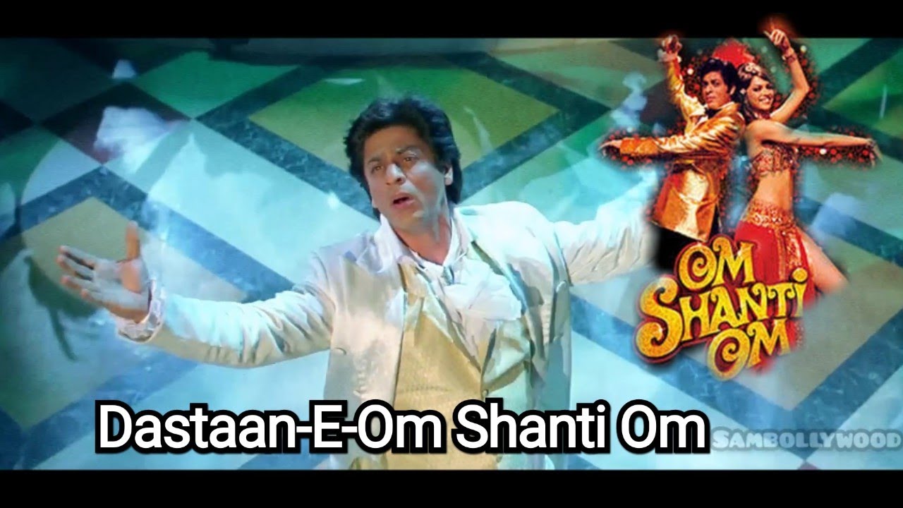 Dastaan-E-Om Shanti Om