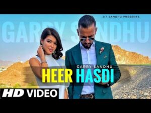 Heer Hasdi Lyrics in Hindi | हीर हस्दी लिरिक्स 