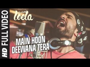 Main Hoon Deewana Tera Lyrics in Hindi | मैं हूं दीवाना तेरा लिरिक्स 