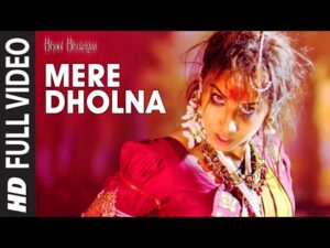 Mere Dholna Sun Lyrics in Hindi | मेरे ढोलना सुन लिरिक्स 