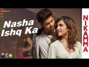 Nasha Ishq Ka Lyrics in Hindi | नशा इश्क का लिरिक्स 