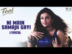Ni Main Samajh Gayee Lyrics in Hindi | नी मैं समज गई लिरिक्स 