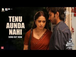 Tenu Aunda Nahi Lyrics | तेनु औंदा नहीं लिरिक्स 