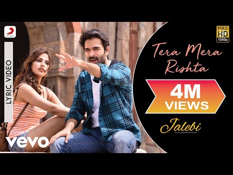 Tera Mera Rishta Lyrics in Hindi | तेरा मेरा रिश्ता लिरिक्स