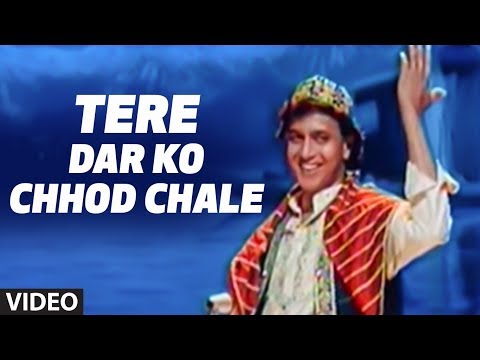 Tere Dar Ko Chhod Chale