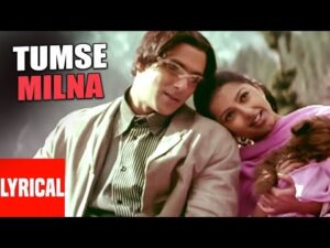 Tumse Milna Lyrics in Hindi | तुमसे मिलना लिरिक्स 