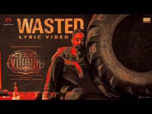 Wasted Song Lyrics | வீணானது 