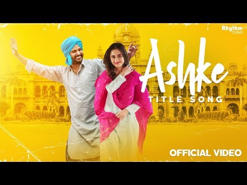 Ashke (Title Song) Lyrics | ਅਸ਼ਕੇ (ਟਾਈਟਲ ਗੀਤ) ਲਿਰਿਕਸ