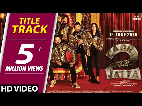 Carry On Jatta 2 (Title Track) Lyrics | ਕੈਰੀ ਆਨ ਜੱਟਾ 2 (ਟਾਈਟਲ ਟਰੈਕ) ਲਿਰਿਕਸ