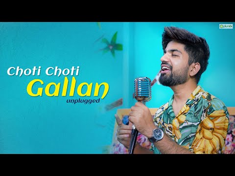 Choti Gallan unplugged