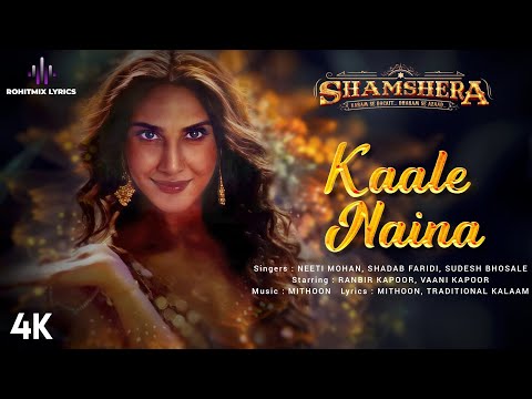 Kaale Naina Lyrics | काले नैना लिरिक्स