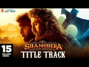 Shamshera (Title Track) Lyrics | शमशेरा (टाइटल ट्रैक) लिरिक्स 