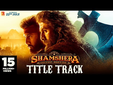 Shamshera (Title Track) Lyrics | शमशेरा (टाइटल ट्रैक) लिरिक्स