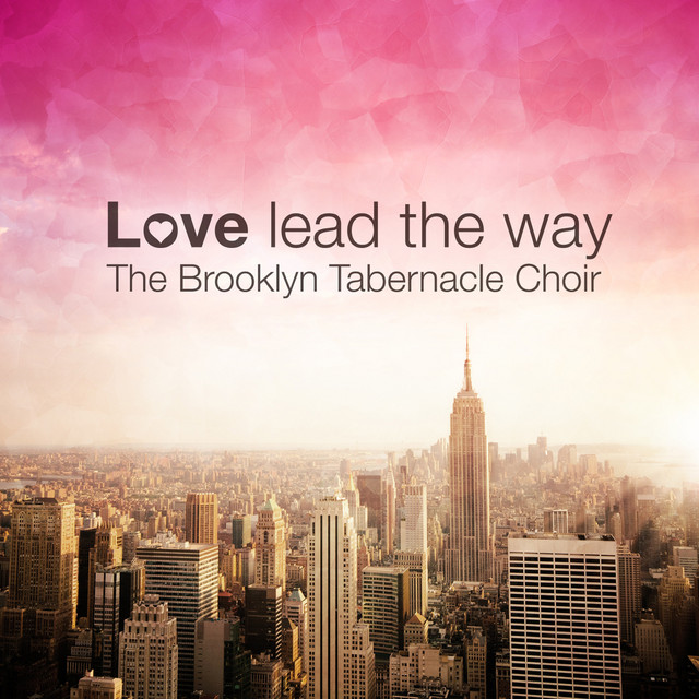 Love Lead the way