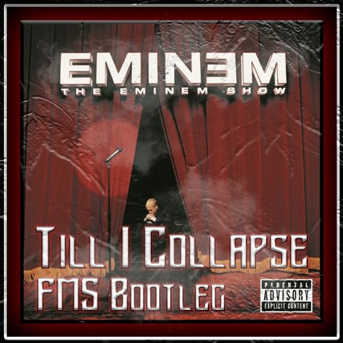 TILL I COLLAPSE